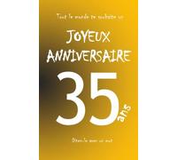 Joyeux anniversaire - 35 ans: Livre d'or à écrire - taille M - orange