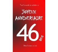 Joyeux anniversaire - 46 ans: Livre d'or à écrire - taille M - Rouge
