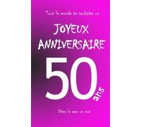 Joyeux anniversaire - 50 ans: Livre d'or à écrire - taille S - Rose
