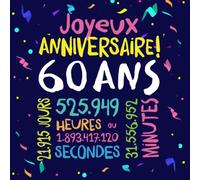 Joyeux Anniversaire ~ 60 ans: Livre d'Or pour le 60ème anniversaire - 60 ans décoration & cadeau d'anniversaire pour homme ou femme - Livre pour les félicitations et photos des invités