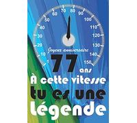 Joyeux Anniversaire 77 ans: Carnet de notes pour écrire votre autobiographie | Idée Cadeau d'anniversaire avec Message positif pour Femme ou Homme | à l'âge de 72ans