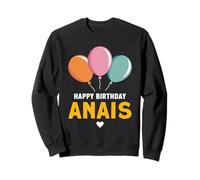 Joyeux anniversaire Anais Sweatshirt