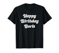 Joyeux Anniversaire Boris T-Shirt