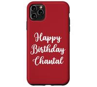 Joyeux Anniversaire Chantal Coque pour iPhone 11 Pro Max