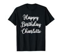 Joyeux Anniversaire Charlotte T-Shirt