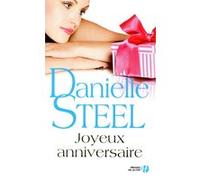 Joyeux anniversaire Danielle Steel (Auteur), Hélène Colombeau (Traduction)
