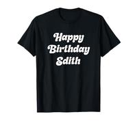 Joyeux anniversaire Edith T-Shirt