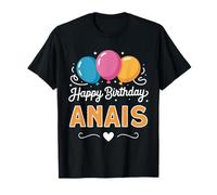 Joyeux Anniversaire en Disant Anais T-Shirt