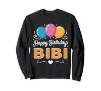 Joyeux Anniversaire en Disant Bibi Sweatshirt