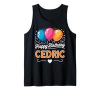 Joyeux Anniversaire en Disant Cedric Débardeur