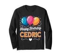 Joyeux Anniversaire en Disant Cedric Manche Longue