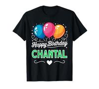 Joyeux Anniversaire en Disant Chantal T-Shirt