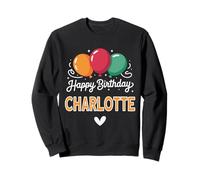 Joyeux Anniversaire en Disant Charlotte Sweatshirt