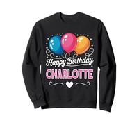 Joyeux Anniversaire en Disant Charlotte Sweatshirt