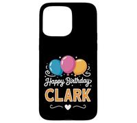Joyeux Anniversaire en Disant Clark Coque pour iPhone 15 Pro Max