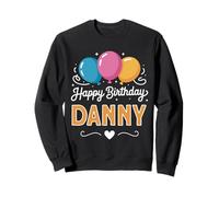 Joyeux Anniversaire en Disant Danny Sweatshirt