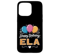 Joyeux Anniversaire en Disant Ela Coque pour iPhone 15 Pro Max