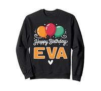 Joyeux Anniversaire en Disant Eva Sweatshirt