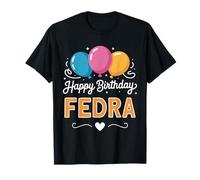 Joyeux Anniversaire en Disant Fedra T-Shirt
