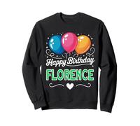 Joyeux Anniversaire en Disant Florence Sweatshirt