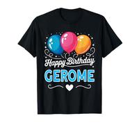 Joyeux Anniversaire en Disant Gerome T-Shirt