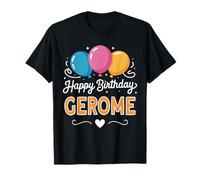 Joyeux Anniversaire en Disant Gerome T-Shirt