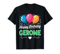 Joyeux Anniversaire en Disant Gerome T-Shirt