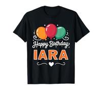 Joyeux Anniversaire en Disant Iara T-Shirt