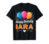Joyeux Anniversaire en Disant Iara T-Shirt
