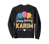 Joyeux Anniversaire en Disant Karim Sweatshirt