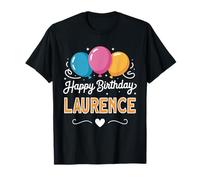 Joyeux Anniversaire en Disant Laurence T-Shirt