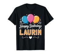 Joyeux Anniversaire en Disant Laurin T-Shirt