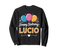 Joyeux Anniversaire en Disant Lucio Sweatshirt
