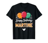 Joyeux Anniversaire en Disant Martine T-Shirt