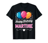 Joyeux Anniversaire en Disant Martine T-Shirt