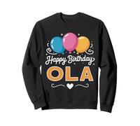 Joyeux Anniversaire en Disant Ola Sweatshirt