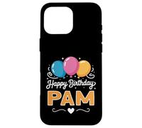 Joyeux Anniversaire en Disant Pam Coque pour iPhone 16 Pro Max