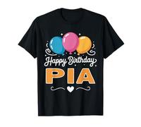Joyeux Anniversaire en Disant Pia T-Shirt