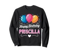 Joyeux Anniversaire en Disant Priscilla Sweatshirt