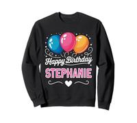 Joyeux Anniversaire en Disant Stephanie Sweatshirt