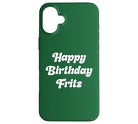 Joyeux Anniversaire Fritz Coque pour iPhone 16 Plus