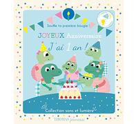 Joyeux anniversaire, j'ai 1 an ! Livre sonore et lumineux