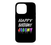 Joyeux Anniversaire Jeremy Coque pour iPhone 14 Pro Max
