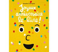 Le Livre - Joyeux Anniversaire Le Livre !