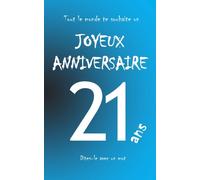 Joyeux anniversaire - Livre d'or à écrire - 21 ans - taille M - Bleu