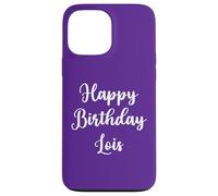 Joyeux Anniversaire Lois Coque pour iPhone 13 Pro Max