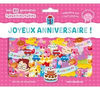 Joyeux anniversaire ! - Ma pochette de gommettes repositionnables: 80 gommettes - dès 3 ans