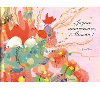 Joyeux Anniversaire Maman !