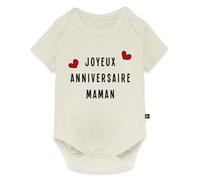Joyeux Anniversaire Maman Cadeau Maman Body Manches Courtes Bébé Bio