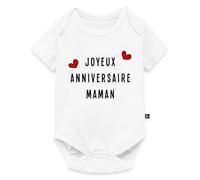 Joyeux Anniversaire Maman Cadeau Maman Body Manches Courtes Bébé Bio